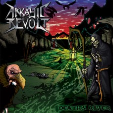 ARKAYIC REVOLT - Death's River CD